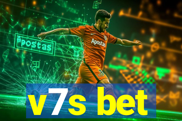 v7s bet